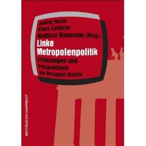 Linke_Metropolenpolitik._Erfahrungen_und_Perspektiven_am_Beispiel_Berlin